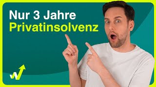 Privatinsolvenz in 3 Jahren – wir erklären unter welchen Umständen das geht [upl. by Atel506]