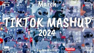 Tiktok Mashup March 💙 2024 💙 Not Clean [upl. by Rani]