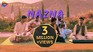 Nazna  Season 2  Episode 4  ft Baramsh Baloch  Naveed Mengal  Obaid Sahar  Shahsumal Baloch [upl. by Mailliwnhoj]