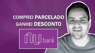 APRENDA A CONSEGUIR DESCONTO NA CONTA DO NUBANK [upl. by Inalial]