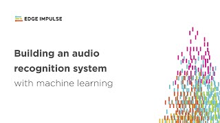 Building an Audio Classifier with Embedded Machine Learning [upl. by Mechelle53]