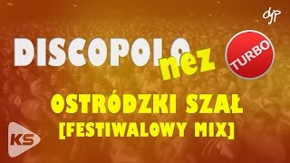 DISCOPOLOnez TURBO  Ostródzki szał Festiwalowy MIX [upl. by Nednarb357]