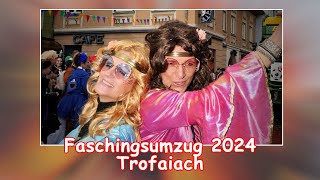 Faschingsumzug Trofaiach 2024 [upl. by Suolevram718]