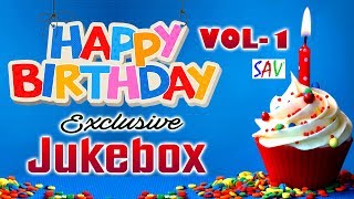 Happy Birthday Audio Jukebox  Exclusive Birthday Songs  Vol 1  English [upl. by Bunker582]