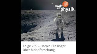 Folge 289 – Mondforschung [upl. by Yragerg576]