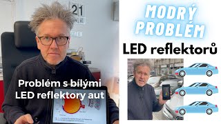 Problém bílých LED reflektorů aut 🚘 Horší pro zrak Mýtus že s modrou nejlépe vidíme [upl. by Ho]