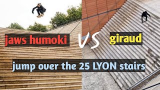 AURELIEN GIRAUD VS JAWS HUMOKI JUMP OVER THE 25 LYON STAIRS [upl. by Nytram804]