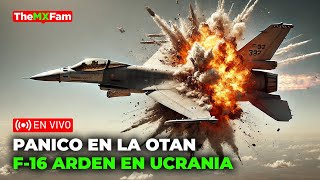 PANICO EN LA OTAN VEN ARDER SUS F16 EN UCRANIA Y ZELENZKY OCULTA LA VERDAD  TheMXFam [upl. by Elexa536]