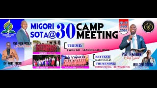 MIGORI SOTA 30 CAMP MEETING 2024 [upl. by Noakes607]