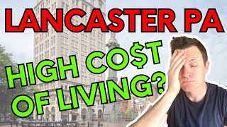 Lancaster PA Cost Of Living for 2024 [upl. by Clive]