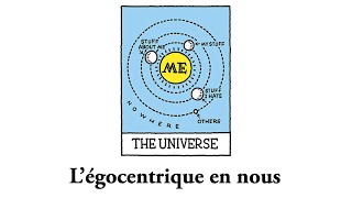 La loi de légocentrisme ordinaire – Psychologique 1 [upl. by Leiuqese]