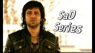 SaD SoNg oF  Emraan Hashmi mashup part1 New Mashup [upl. by Aineval]