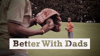 Better With Dads  Igniter Media  Fathers Day Church Video [upl. by Adnohsel]