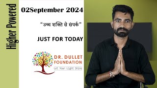 02September2024  उच्च शक्ति से संपर्क  Higher Powered  Just For Today in Hindi [upl. by Nyrat]