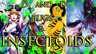 Insectoids Bugs Beetle People amp More DampD  Playable Races of Dungeons and Dragons [upl. by Adiel]