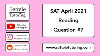 SAT April 2021 QAS Section 1 Question 7 [upl. by Aneeb]