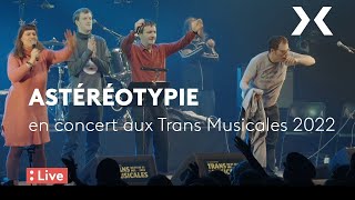 Astéréotypie en concert aux Trans Musicales de Rennes 2022 [upl. by Reisinger144]