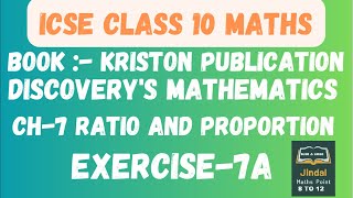 ICSE Ch7 Ratio And Proportion Ex7A Complete From Discovery Mathematics For ICSE Class 10 Math [upl. by Krigsman]