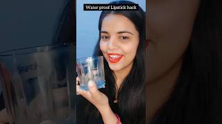 Waterproof lipstick hack lipstickhack viralvideo ytshorts makeuphacks [upl. by Cassie]