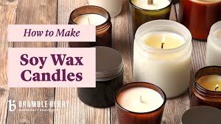 Soy Wax Candle Making for Beginners  CandleScience Original Video Guide [upl. by Macrae]