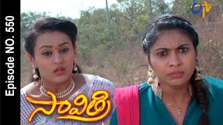 Savithri  5th January 2017 Full Episode No 550 ETV Telugu [upl. by Nairahcaz]