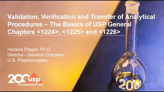 Validation Verification amp Transfer of Analytical Methods – USP General Chapters 1224 1225 amp 1226 [upl. by Zirkle]