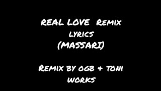 Real Love Remix Lyrics Massari [upl. by Neneek]