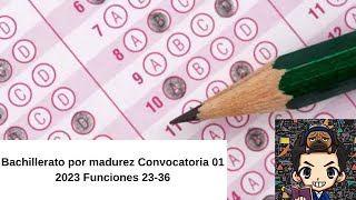 Bachillerato por madurez Convocatoria 01 2023 Funciones 2336 [upl. by Downs]