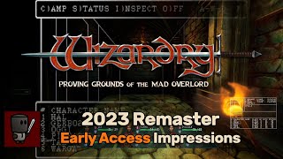 First Impressions Early Access  Wizardry Proving Grounds of the Mad Overlord 2023 Remaster [upl. by Egnalos168]