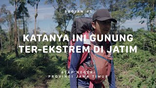 GUNUNG RAUNG  Atap Negeri Jawa Timur 1 [upl. by Damek944]