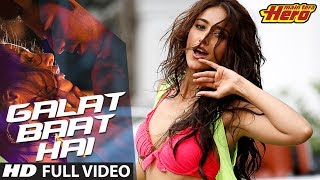 Main Tera Hero  Galat Baat Hai Full Video Song  Varun Dhawan Ileana DCruz Nargis Fakhri [upl. by Assilat454]