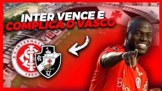 VASCO PERDE PARA O INTER E FICA NA ZONA DE RABAIXAMENTO [upl. by Susi243]