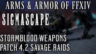 All Sigmascape Weapons FFXIV Patch 42 [upl. by Nitnerb]