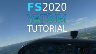 MSFS 2020 VATSIM Tutorial VFR [upl. by Yelnet733]