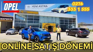 OPEL ARTIK ONLINE SATIŞTA HEMEN KEŞFEDİN [upl. by Hagen]