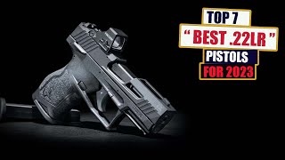 TOP 7 Best 22LR Pistols 2023 Complete List [upl. by Ahsirahc]