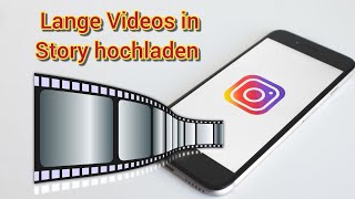 Lange Videos in Instagram Story komplett posten OHNE Zeit LIMIT [upl. by Nan314]