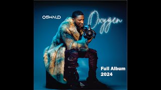 Oswald  Remix Full Album 2024 [upl. by Congdon]