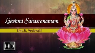 Lakshmi Sahasranamam Full  SmtR Vedavalli [upl. by Carboni]