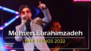 Mohsen Ebrahimzadeh  Best Songs 2022 I Vol 1  محسن ابراهیم زاده  میکس بهترین آهنگ ها [upl. by Noruq780]