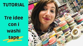 3 IDEE SEMPLICI per utilizzare con i WASHI TAPE [upl. by Katzir]