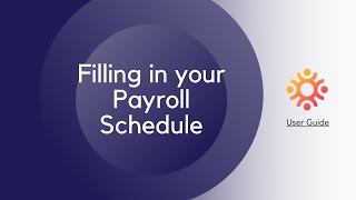 Filling in your Payroll Schedule [upl. by Natye642]