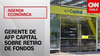 Agenda Económica  Gerente de AFP Capital llama a construir sistema que “asegure mejores pensiones” [upl. by Aivilys]