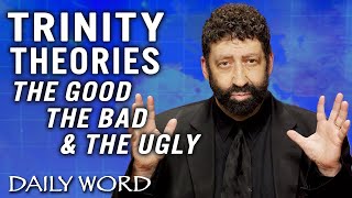 The Trinity Theories  The Good The Bad amp The Ugly  Jonathan Cahn Sermon [upl. by Jola527]