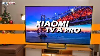 Xiaomi TV A Pro Should be your next Smart TV [upl. by Annaiek802]