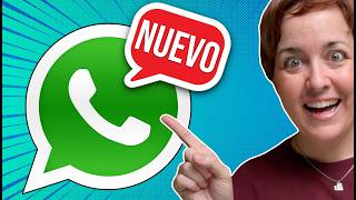 WhatsApp las ÚLTIMAS NOVEDADES [upl. by Meece]