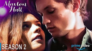 MAXTON HALL Season 2 Trailer  Release Date And Everything We Know [upl. by Immanuel]