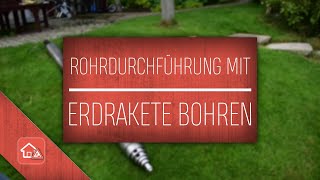 Rohrdurchführung mit Erdrakete bohren  Heimwerker SPEZIAL [upl. by Jara216]