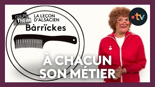 La leçon dalsacien  quotà chacun son métierquot [upl. by Burroughs727]