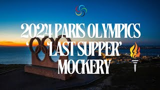 2024 Paris Olympics Last Supper Mockery [upl. by Ainar]